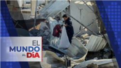 El Mundo al Día: Continúan ataques en Franja de Gaza