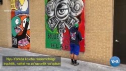 Nyu-Yorkda ko'cha rassomchiligi: irqchilik va zo'ravonlikka chek qo'ying!